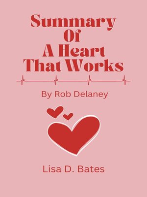 SUMMARY OF a HEART THAT WORKS  by Rob Delaney - ebook